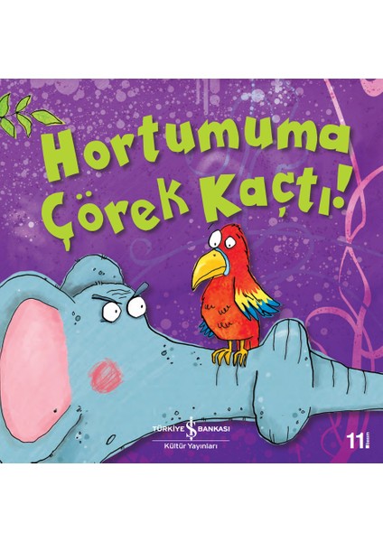 Hortumuma Çörek Kaçtı! - Melanie Joyce