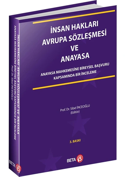 İnsan Hakları Avrupa Sözleşmesi Ve Anayasa-Sibel İnceoğlu