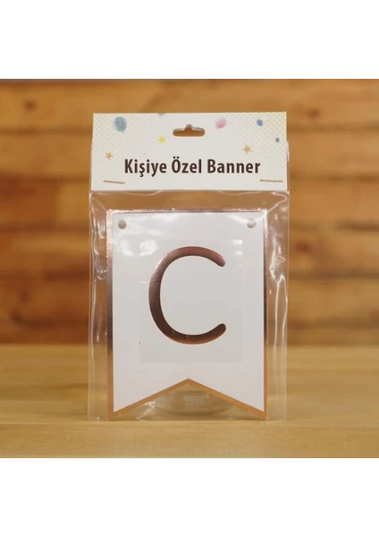 C Harfli Beyaz Zemin Rose Gold Kişiye Özel Banner Kart