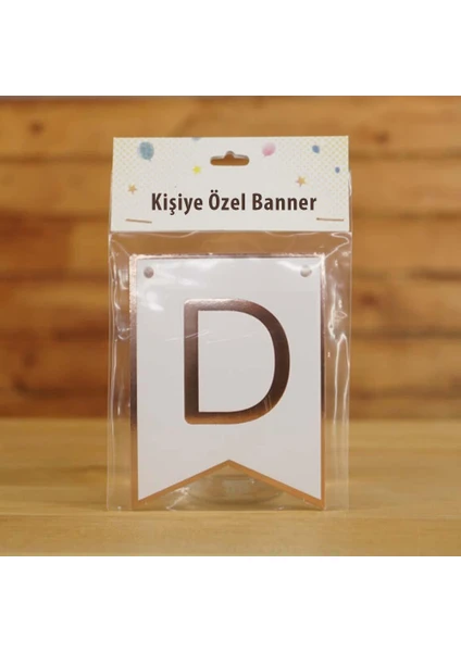 D Harfli Beyaz Zemin Rose Gold Kişiye Özel Banner Kart