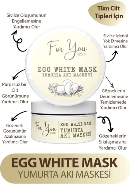 For You Gold Egg White Pore Gözenek Maskesi - Gözenek Temizleyici, Sıkılaştırıcı Maske