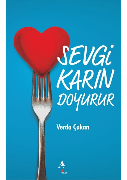 Sevgi Karın Doyurur - Verda Çakan