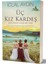 El Yapımı Ruhlar - Üç Kız Kardeş - Bodrum Katı 3 Kitap Set 3