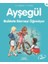 Ayşegül Serisi 07 - Bisiklete Binmeyi Öğreniyor 1