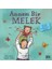 Annem Bir Melek - İlk Okuma Kitaplarım - Carl Norac 1