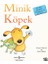 Minik Köpek - İlk Okuma Kitaplarım - Vivian French 1