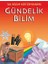 İlk Bilim Kütüphanem - Gündelik Bilim 1