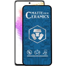 Case World Samsung Galaxy A73 Tam Kaplayan Mat Seramik Nano Esnek Ekran Koruyucu Cam
