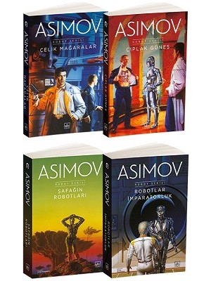 Robot Serisi Çelik Mağaralar - Çıplak Güneş - Şafağın Robotları - Robotlar ve Imparatorluk - 4 Kitap Set - Isaac Asimov