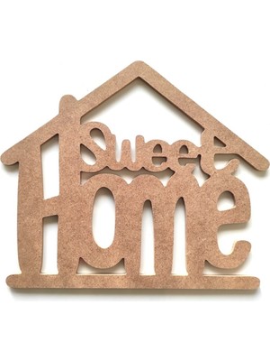 Dekolobi Home Sweet Kapı Duvar Süsü Boyanabilir Ham Mdf
