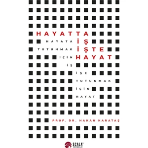 Hayatta İş İşte Hayat - Hakan Karataş