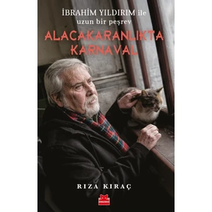 Alacakaranlıkta Karnaval - Rıza Kıraç