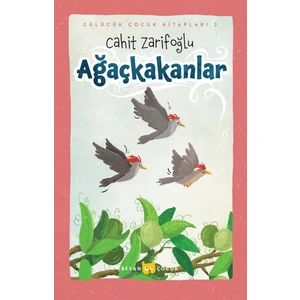 Ağaçkakanlar - (Ciltli) - Cahit Zarifoğlu