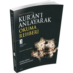 Kur’an’ı Anlayarak Okuma Rehberi - 2 - Fatma Serap Karamollaoğlu