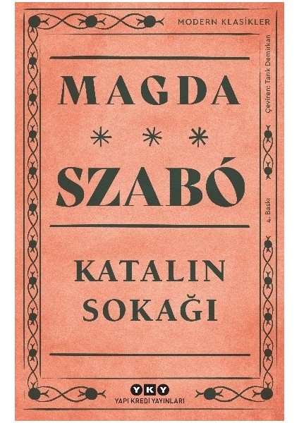 Katalin Sokağı - Magda Szabo