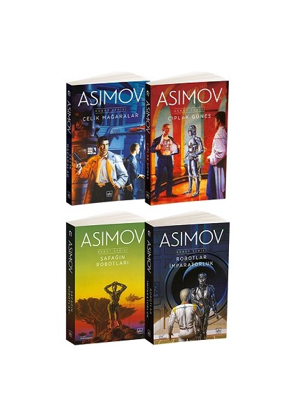 Robot Serisi Çelik Mağaralar - Çıplak Güneş - Şafağın Robotları - Robotlar ve Imparatorluk - 4 Kitap Set - Isaac Asimov