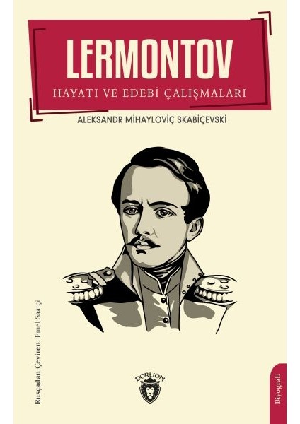 Lermontov Hayatı ve Edebi Çalışmaları