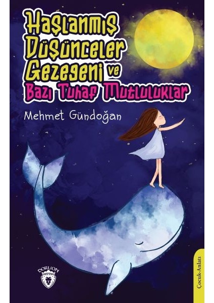 Haşlanmış Düşünceler Gezegeni ve Bazı Tuhaf Mutluluklar