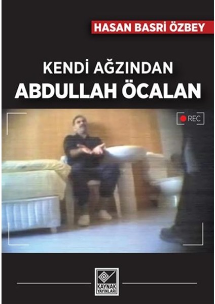 Kendi Ağzından Abdullah- Hasan Basri Özbey