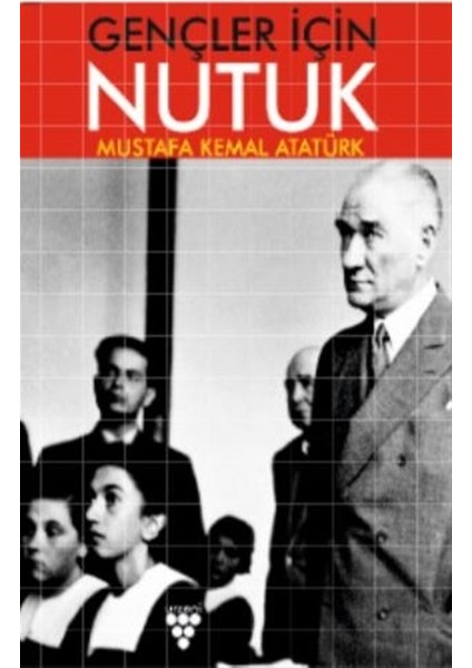 Gençler Için Nutuk