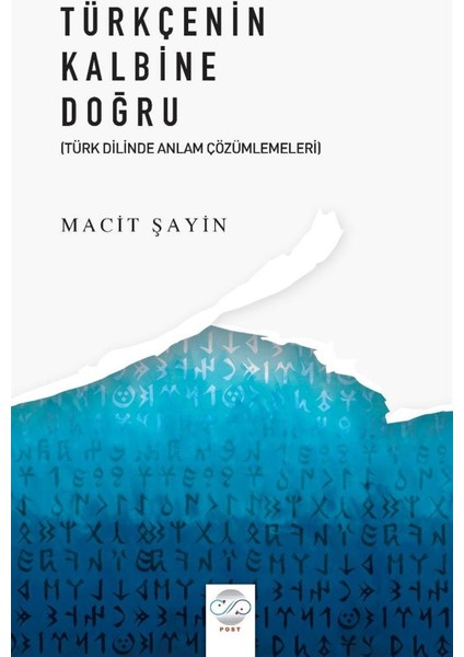 Türkçenin Kalbine Doğru - Macit Şayin