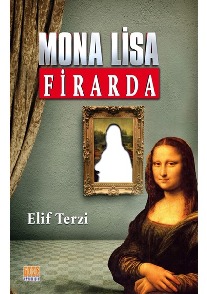 Mona Lisa Firarda - Elif Terzi