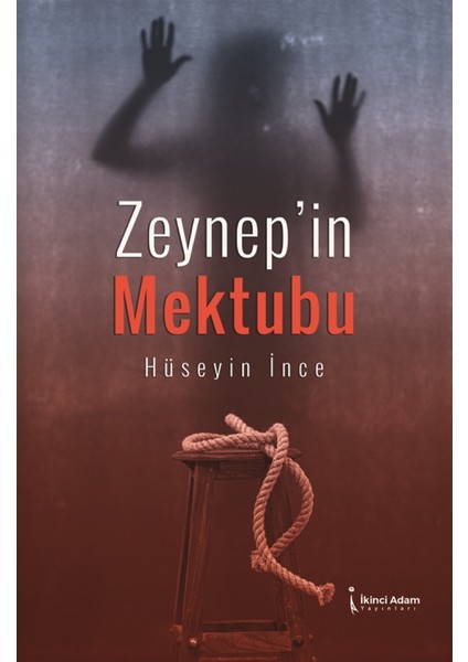 Zeynep'in Mektubu - Hüseyin Ince