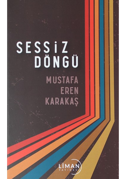 Sessiz Döngü - Mustafa Eren Karakaş