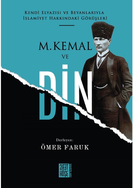 M. Kemal ve Din - Ömer Faruk