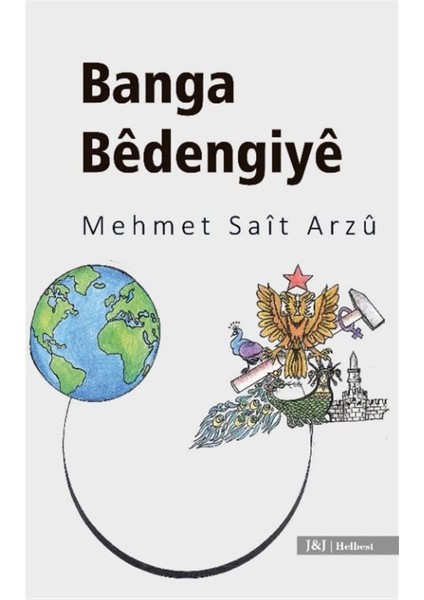 Banga Bedengiye - Mehmet Sait Arzu
