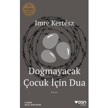 Doğmayacak Çocuk İçin Dua - Imre Kertesz