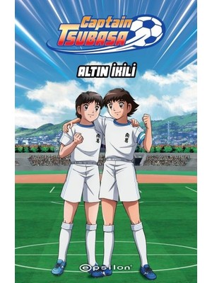Captain Tsubasa - Altın Ikili