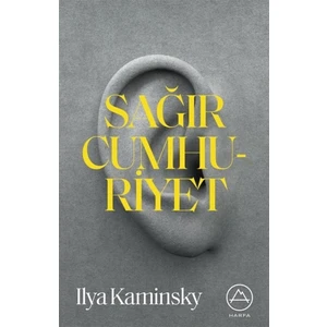 Sağır Cumhuriyet - Ilya Kaminsky