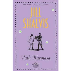 Tatlı Karmaşa - Jill Shalvis