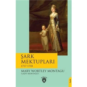 Şark Mektupları - 1717-1718