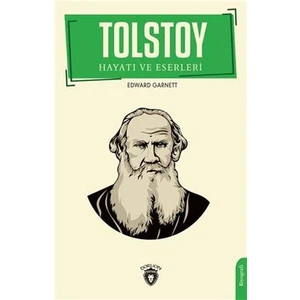 Tolstoy Hayatı ve Eserleri