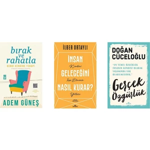 Bırak ve Rahatla - İnsan Geleceğini Nasıl Kurar? -  Gerçek Özgürlük - 3 Kitap Set