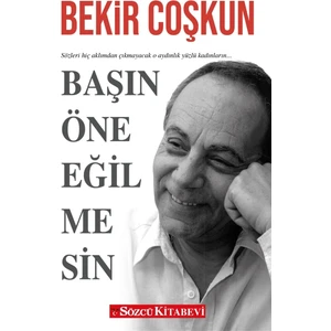 Başın Öne Eğilmesin - Bekir Coşkun