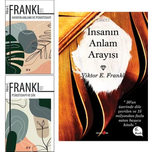 Viktor E. Frankl 3 Kitap Set / Hayatın Anlamı ve Psikoterapi - Psikoterapi ve Din - Insanın Anlam Arayışı
