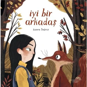 Iyi Bir Arkadaş - Laura Suarez