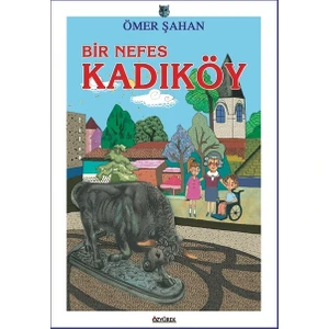 Bir Nefes Kadıköy -  Ömer Şahan