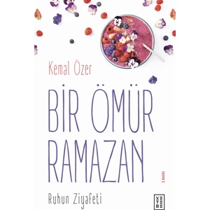 Bir Ömür Ramazan - Kemal Özer