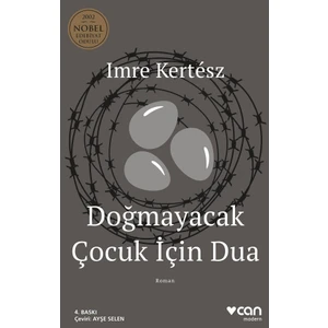 Doğmayacak Çocuk İçin Dua - Imre Kertesz