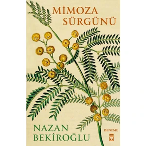 Mimoza Sürgünü - Nazan Bekiroğlu
