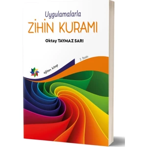 Zihin Kuramı ve Pratik Uygulamalar