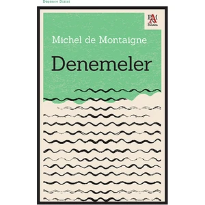Montaıgne Denemeler - Michel de Montaigne