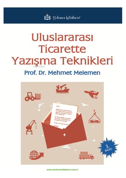 Uluslararası Ticarette Yazışma Teknikleri - Mehmet Melemen