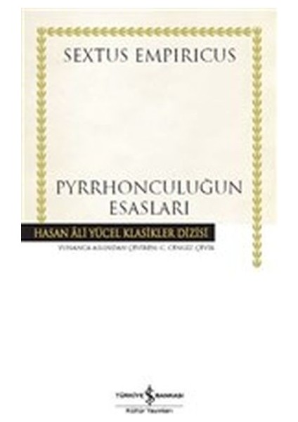 Pyrrhonculuğun Esasları - Ciltsiz