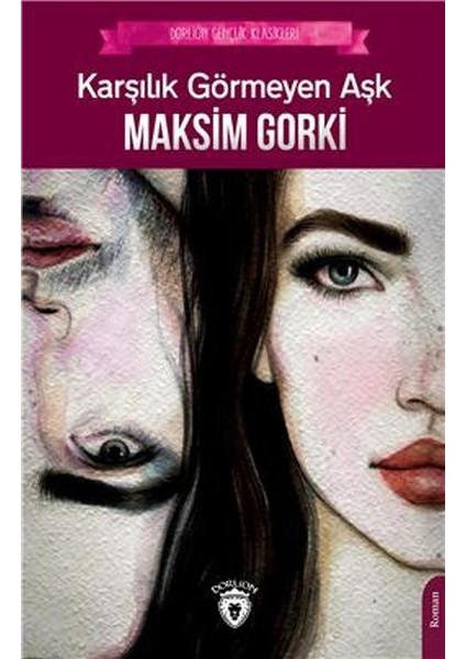 Karşılık Görmeyen Aşk