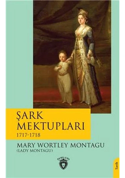 Şark Mektupları - 1717-1718